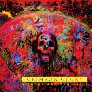 Crimson Glory - Strange And Beautiful cover art