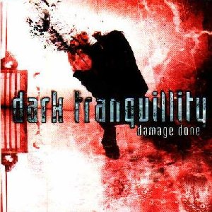 Dark Tranquillity - Damage Done cover art