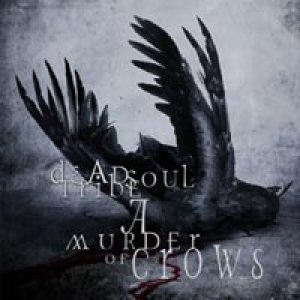 Deadsoul Tribe - A Murder Of Crows cover art