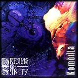 Dreams Of Sanity - Komodia cover art Dreams Of Sanity - Komodia cover art