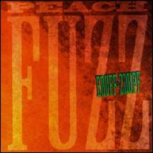 Enuff Z'nuff - Peach Fuzz cover art