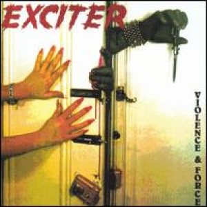 Exciter - Violence And Force cover art