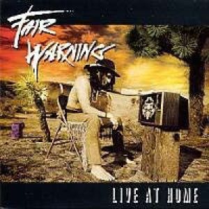 Fair Warning - Live At Home cover art