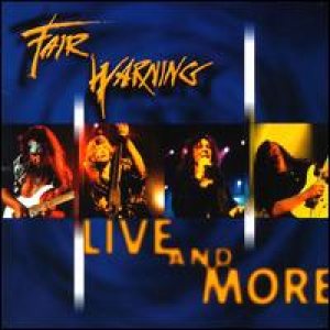 Fair Warning - Live And More cover art