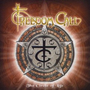 Freedom Call - The Circle Of Life cover art