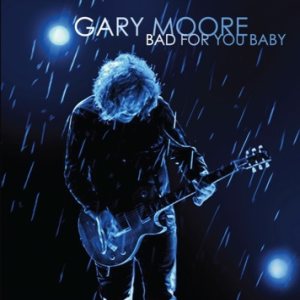 Gary Moore - Bad for You Baby cover art