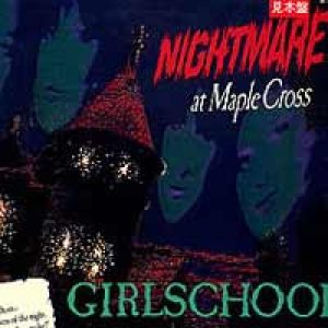 Girlschool - Nightmare At Maple Cross cover art