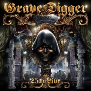 Grave Digger - 25 to Live cover art