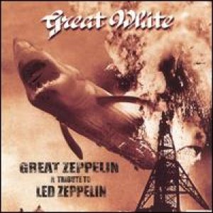 Great White - Great Zeppelin: a Tribute to Led Zeppelin cover art