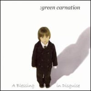 Green Carnation - A Blessing In Disguise cover art