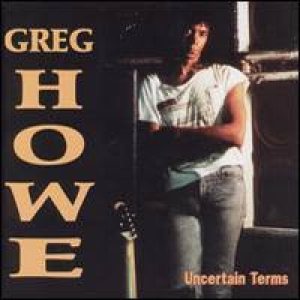 Greg Howe - Uncertain Terms cover art