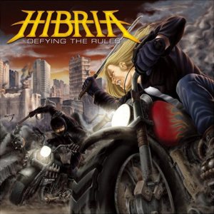 Hibria - Defying the Rules cover art