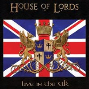 House Of Lords - Live In The UK cover art