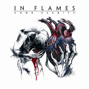 In Flames - Come Clarity cover art In Flames - Come Clarity cover art