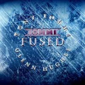 Tony Iommi & Glenn Hughes - Fused cover art