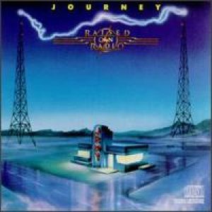 Journey - Raised on Radio cover art