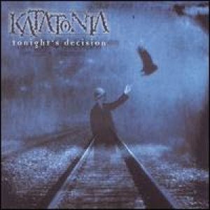 Katatonia - Tonight's Decision cover art