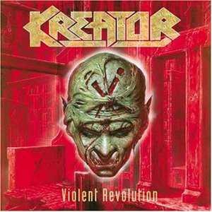 Kreator - Violent Revolution cover art