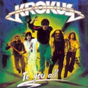 Krokus - To You All cover art