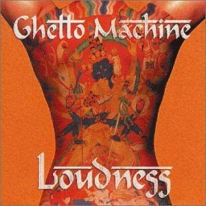 Loudness - Ghetto Machine cover art