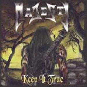 Majesty - Keep It True cover art Majesty - Keep It True cover art