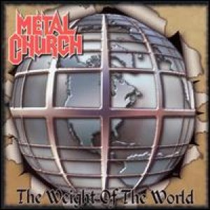 Metal Church - The Weight Of The World cover art