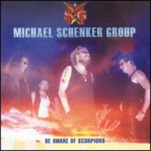 The Michael Schenker Group - Be Aware Of Scorpions cover art