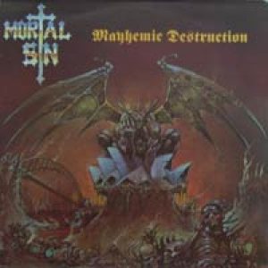 Mortal Sin - Mayhemic Destruction cover art