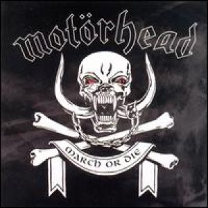 Motorhead - March Or Die cover art