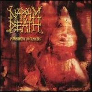 Napalm Death - Punishment In Capitals cover art