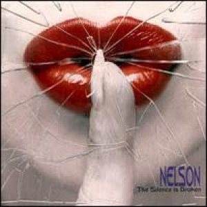 Nelson - The Silence Is Broken cover art
