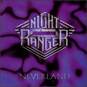 Night Ranger - Neverland cover art