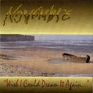 Novembre - Wish I Could Dream it Again cover art Novembre - Wish I Could Dream it Again cover art