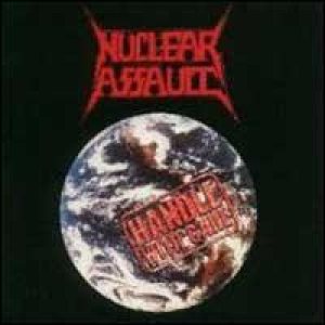 Nuclear Assault - Handle With Care cover art Nuclear Assault - Handle With Care cover art
