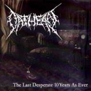 Oathean - The Last Desperate 10 Years As Ever cover art