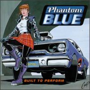 Phantom Blue - Built To Perform cover art