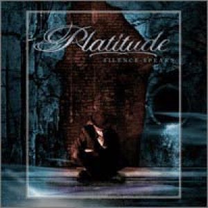 Platitude - Silence Speaks cover art