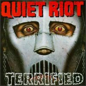 Quiet Riot - Terrified cover art