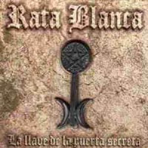 Rata Blanca - La Llave De La Puerta Secreta cover art