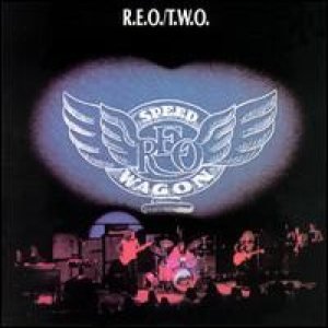 REO Speedwagon - R.E.O./T.W.O cover art