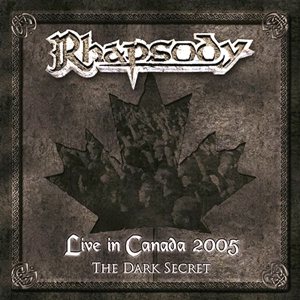 Rhapsody - Live in Canada 2005 - the Dark Secret cover art