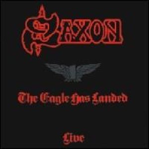 Saxon - The Eagle Has Landed cover art