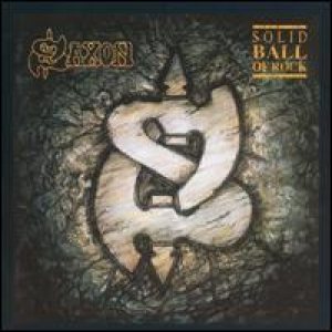 Saxon - Solid Ball Of Rock cover art
