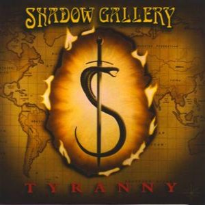 Shadow Gallery - Tyranny cover art