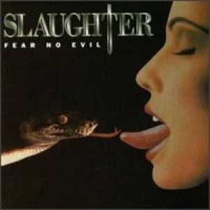Slaughter - Fear No Evil cover art