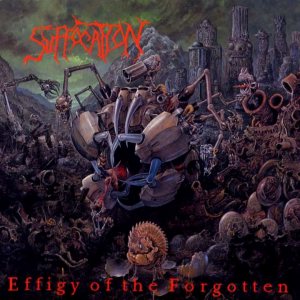 Suffocation - Effigy of the Forgotten cover art