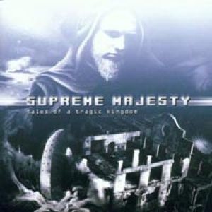 Supreme Majesty - Tales Of A Tragic Kingdom cover art