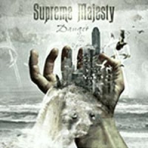 Supreme Majesty - Danger cover art