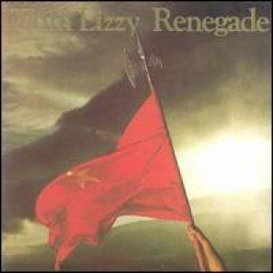 Thin Lizzy - Renegade cover art Thin Lizzy - Renegade cover art