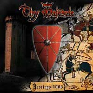 Thy Majestie - Hastings 1066 cover art